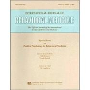 An Exploration of the Health Benefits of Factors That Help Us to Thrive: A Special Issue of the International Journal of Behavioral Medicine by Ironson; Gail, 9780805894400