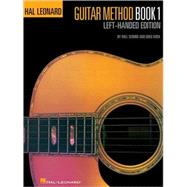 Hal Leonard Guitar Method, Book 1 - Left-Handed Edition by Unknown, 9781423484400