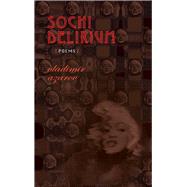 Sochi Delirium Poems by Azarov, Vladimir, 9781550964400