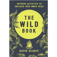 The Wild Book by Scarfe, David, 9781681884400