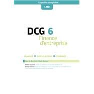 DCG 6 - Finance d'entreprise - 4e dition - Manuel et applications 2022-2023 by Annack Guyvarc'h; Arnaud Thauvron; Alain Burlaud, 9782216164400