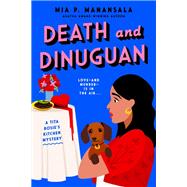Death and Dinuguan by Mia P. Manansala, 9798217164400