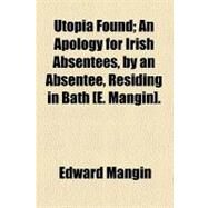 Utopia Found by Mangin, Edward, 9780217654401