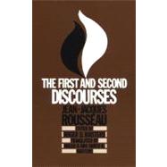 The First and Second Discourses by Jean-Jacques Rousseau by Masters, Roger D.; Masters, Judith R., 9780312694401