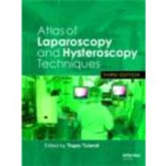 Atlas of Laparoscopy and Hysteroscopy Techniques, Third Edition by Tulandi; Togas, 9780415414401