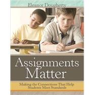 Assignments Matter by Dougherty, Eleanor, 9781416614401