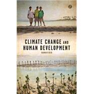 Climate Change and Human Development by Reid, Hannah, 9781780324401