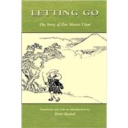Letting Go by Menzan Zuiho; Haskel, Peter, 9780824824402