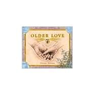 Older Love by Hanson, Warren, 9780931674402