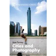 Cities and Photography by Tormey; Jane, 9780415564403