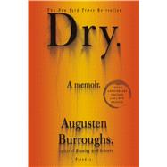 Dry A Memoir by Burroughs, Augusten, 9781250034403