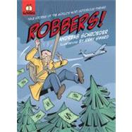 Robbers! by Schroeder, Andreas; Simard, Remy, 9781554514403