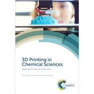 3d Printing in Chemical Sciences by Paull, Brett; Nesterenko, Pavel; Gupta, Vipul, 9781788014403