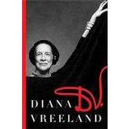 D. V. by Vreeland, Diana, 9780062024404
