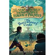 The Buccaneers' Code by Carlson, Caroline; Phillips, Dave, 9780062194404
