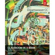 Adobe Dreamweaver CC Classroom in a Book (2014 release) by Maivald, James J., 9780133924404