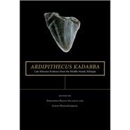 Ardipithecus Kadabba by Haile-Selassie, Yohannes, 9780520254404