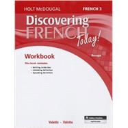 Discovering French Today: Student Edition Workbook Level 3 by HOLT MCDOUGAL, 9780547914404