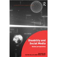 Disability and Social Media: Global Perspectives by Ellis; Katie, 9781138494404