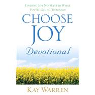 Choose Joy Devotional by Warren, Kay, 9780800724405