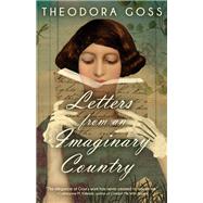 Letters from an Imaginary Country by Theodora Goss, 9781616964405
