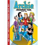 Archie Freshman Year Book 1 by Lash, Batton; Galvan, Bill, 9781879794405