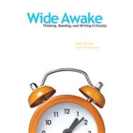 Wide Awake Thinking, Reading, and Writing Critically by Hosey, Sara; O'Connor, Fran, 9780205724406
