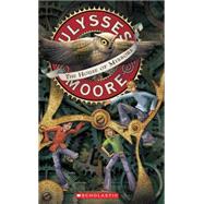House Of Mirrors by Moore, Ulysses, 9780439774406