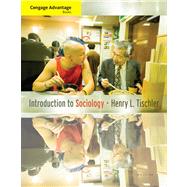 Cengage Advantage Books: Introduction to Sociology by Tischler, Henry L., 9780495804406
