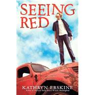 Seeing Red by Erskine, Kathryn, 9780545464406