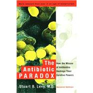 The Antibiotic Paradox by Levy, Stuart B, 9780738204406