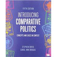 Introducing Comparative Politics by Orvis, Stephen; Drogus, Carol Ann, 9781544374406