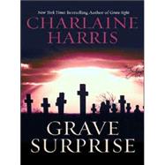 Grave Surprise by Harris, Charlaine, 9781597224406