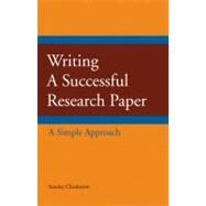 Writing a Successful Research Paper: A Simple Approach by Chodorow, Stanley, 9781603844406