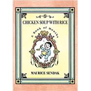 Chicken Soup With Rice by Sendak, Maurice, 9780062854407