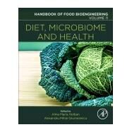 Diet, Microbiome and Health by Grumezescu, Alexandru Mihai; Holban, Alina Maria, 9780128114407