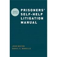 Prisoners' Self-Help Litigation Manual by Boston, John; Manville, Daniel E, 9780195374407