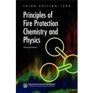 Principles of Fire Protection Chemistry and Physics by Friedman, Raymond, 9780877654407