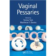 Vaginal Pessaries by Tam, Teresa; Davies, Matthew F., 9781138394407