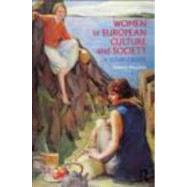 Women in European Culture and Society: A Sourcebook by Simonton; Deborah, 9780415684408