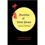 Doctrine of Inner Peace: Doctrine of the Mean by Roberts, Holly H., 9780979924408