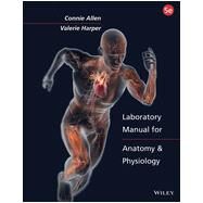 Laboratory Manual for Anatomy and Physiology, Fifth Edition Binder Ready Version by Allen, 9781118344408