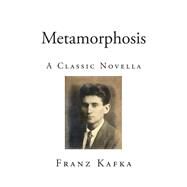 Metamorphosis by Kafka, Franz; Wyllie, David, 9781502774408