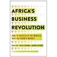 Africa's Business Revolution by Leke, Acha; Chironga, Musta; Desvaux, Georges, 9781633694408