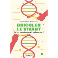 Bricoler le vivant by Jean-Baptiste de Panafieu, 9782100874408