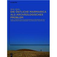 Die stliche Marmarica als archologisches Problem by Heike Mller, 9783110674408