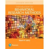 Introduction to Behavioral Research Methods -- Books a la Carte by Leary, Mark R., 9780134414409