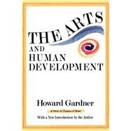 The Arts And Human...,Gardner, Howard E,9780465004409