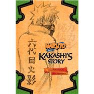 Naruto: Kakashi's Story--Lightning in the Frozen Sky by Kishimoto, Masashi; Allen, Jocelyne; Higashiyama, Akira, 9781421584409