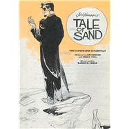 Jim Henson's Tale of Sand Screenplay by Henson, Jim; Perez, Ramon; Juhl, Jerry, 9781608864409
